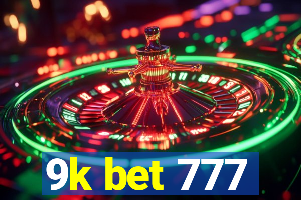 9k bet 777